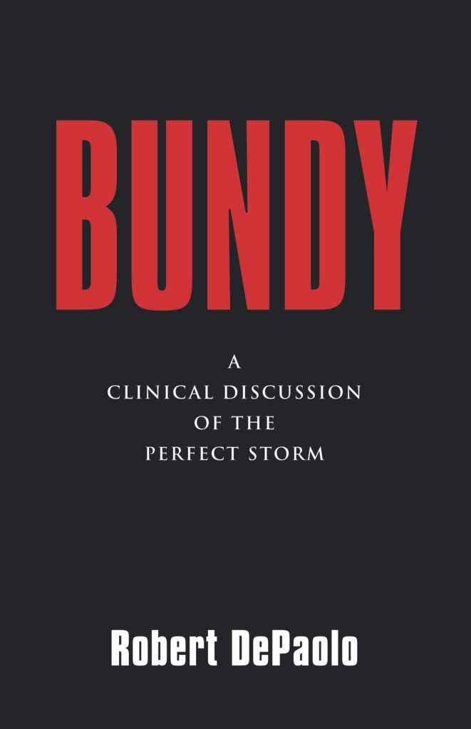 Book Cover: BUNDY: A Clinical Discussion of The Perfect Storm