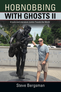 Book Cover: HOBNOBBING WITH GHOSTS II: A LYRIC AND LITERATURE JUNKIE TRAVELS THE WORLD